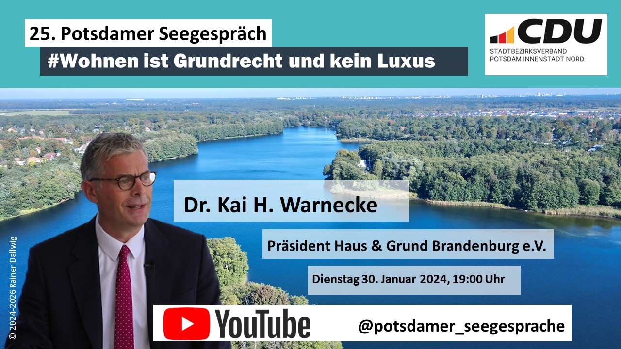 25. Potsdamer Seegesprch mit Dr. Kai Warnecke, Prsident Haus & Grund Brandenburg